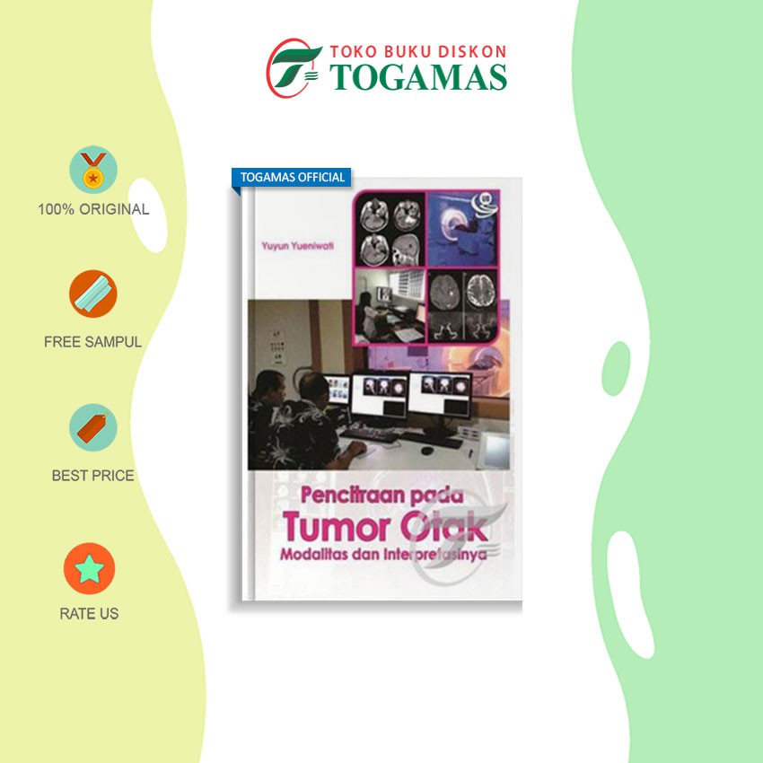 การถ่ายภาพในสมอง Tumors: Capitality และ Interpressation - Yuyun Yueniwati