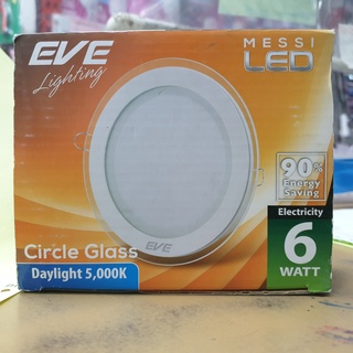 โคมดาวน์ไลท์หน้ากลม (กระจก) 3.5 นิ้ว LED 6W DAYLIGHT EVE รุ่น Circle 6W สีขาว