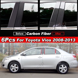 สติกเกอร์คาร์บอนไฟเบอร์ ติดเสาประตูหน้าต่างรถยนต์ สําหรับ Toyota Vios 2008 2009 2010 2011 2012 2013 Gen 2th g2 6 ชิ้น