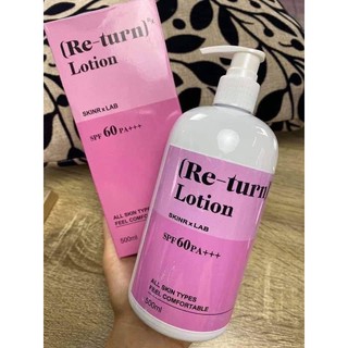 ( แท้💯 )โลชั่น รีเทิร์น   Re-Turn Lotion ขนาด 500ml