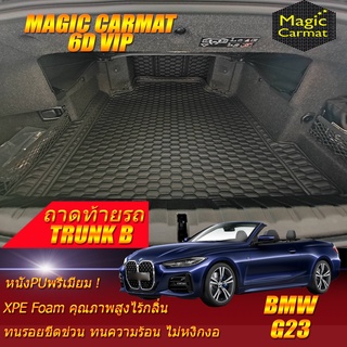 BMW 4 Series G23 Convertible 2020-2027 (เฉพาะถาดท้ายรถแบบ B) ถาดท้ายรถ G23 420i 430i Convertible พรม6D VIP Magic Carmat