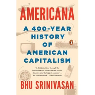 หนังสือใหม่พร้อมส่ง AMERICANA: A 400-YEAR HISTORY OF AMERICAN CAPITALISM