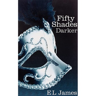 Fifty Shades Darker : The #1 Sunday Times bestseller