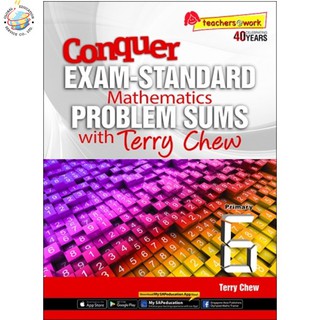 Global Education หนังสือแบบทดสอบคณิตศาสตร์ Conquer Exam-Standard Mathematics Problem Sums with Terry Chew Primary 6