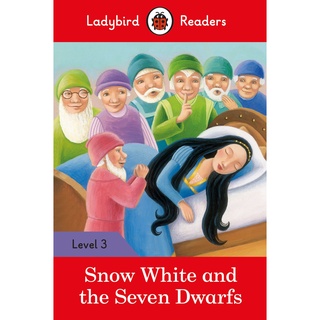 DKTODAY หนังสือ LADYBIRD READERS 3:SNOW WHITE AND THE SEVEN DWARFS