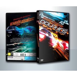 [ DVD Movie มีปก+สกรีนแผ่น-ไม่มีกล่อง ] Dolphins - แรงสุดขีด สปีดเพื่อเธอ ( 1 DVD )