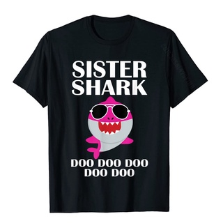 ขายดี!Sister Shark Shirt Doo Doo Doo Funny Sister Christmas Gift T-Shirt Plain Man Tops Shirts Personalized Tshirts Cott