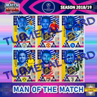 MATCH ATTAX 2018/19 UEFA CHAMPIONS LEAGUE: MAN OF THE MATCH การ์ดสะสมฟุตบอล Football Trading Card