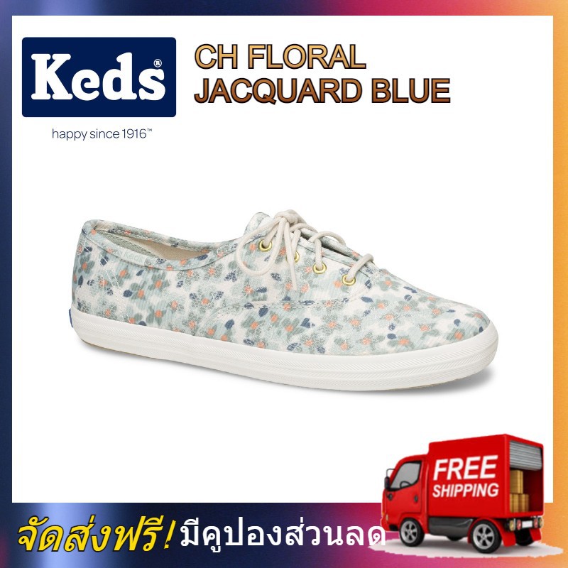 KEDS WF59390 Women's CH FLORAL JACQUARD BLUE Sneaker รองเท้าสตรี Keds รองเท้า เค็ด Fasion Sneaker สีฟ้า