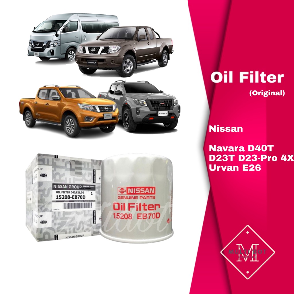 กรองน้ํามันเครื่อง Nissan Navara D40T D23T D23T FL Urvan E26 15208-EB70D