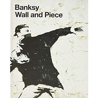Banksy Wall and Piece (New) หนังสือภาษาอังกฤษมือ1(New) ส่งจากไทย