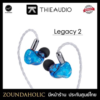 [พรีออเดอร์] ThieAudio Legacy2 หูฟัง IEM ประกันศูนย์ไทย