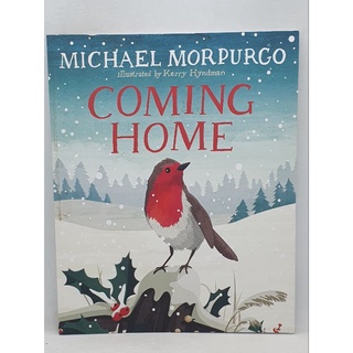 Coming Home. by Michael morpurgo นิทาน มือสอง-113