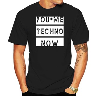 เสื้อยืดผ้าฝ้าย เสื้อยืด พิมพ์ลาย nice techno techno music you and me techno Idea ขนาดใหญ่ สีดํา สําหรับผู้ชาย