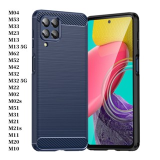 Samsung M04 M53 M33 M23 M13 5G M62 M52 M42 M32 5G M22 M02 M02s M51 M31 M21 M21s M11 M20 M10 Xcover 6 Pro 2 เคสโทรศัพท์แบบนุ่ม