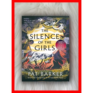 The Silence of the Girls โดย Pat Barker