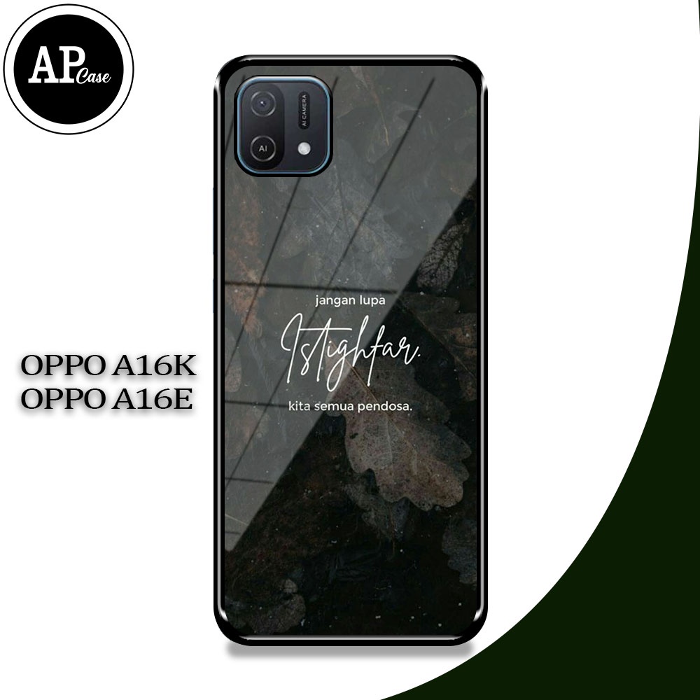 HP OPPO A16K / A16E Hardcase 2D Glossy Case ล่าสุด QUOTES Motif Ap Case - Custom Case - Casing - Har
