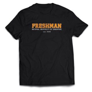 เสื้อยืด พิมพ์ลาย FRESHMAN NUS National University of Singapore สําหรับผู้ชาย และผู้หญิง