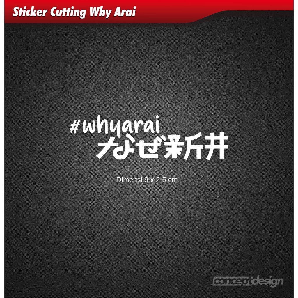 สติกเกอร์ตัด Why Arai