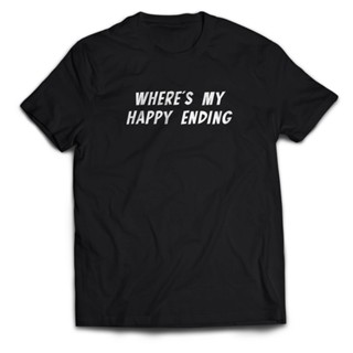 เสื้อยืด พิมพ์ลาย Wheres MY HAPPY ENDING สําหรับผู้ชาย