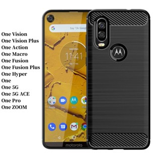 Motorola Moto One Vision Plus One Action One Macro Moto One 5G Ace Moto One Fusion Plus One Hyper One Pro One Zoom เคสโทรศัพท์แบบนุ่ม