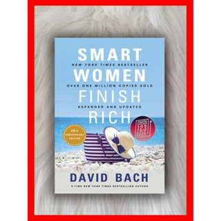 Smart Women Finish Rich โดย David Bach (ขยายและอัพเดท)