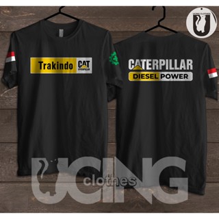 เสื้อยืด พิมพ์ลาย Trakindo Catepillar Diesel Power สําหรับผู้ชาย