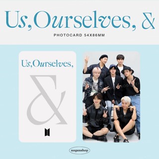 โฟโต้การ์ด PC BTS US, OURSELVES &amp; (เวอร์ชั่นกลุ่ม) [FANMADE]