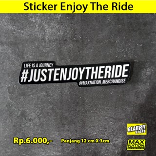 สติกเกอร์ just Enjoy The Ride MAXNATION สําหรับติดตกแต่งรถยนต์