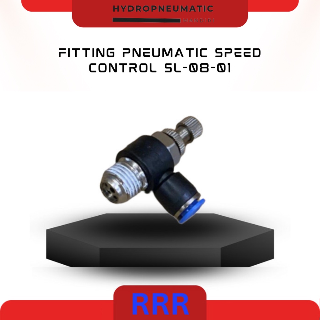 SL-08-01 PNEUMATIC SPEED CONTROL FITTING SL08-01