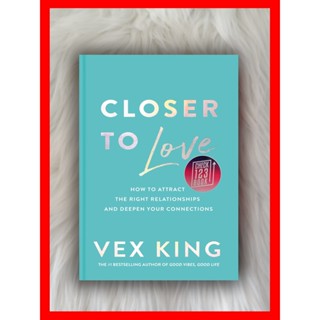 ใกล้เคียงกับความรัก โดย Vex King HARDCOVER