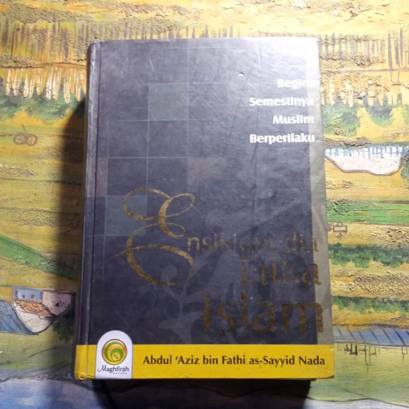 หนังสือสารานุกรม Ethics อิสลาม Abdul Aiz