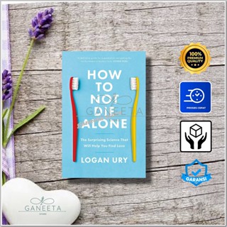 How To Not Die Alone โดย Logan Ury - เวอร์ชั่นภาษาอังกฤษ