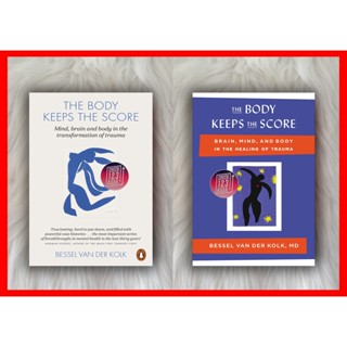 The Body Keeps the Score โดย Bessel van der Kolk MD