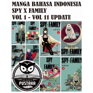 [INDONESIA] หนังสือการ์ตูน SPY X FAMILY VOLUME 1-11 UPDATE PLUS Sticker - MANGA TATSUYA ENDO [ของแท้]