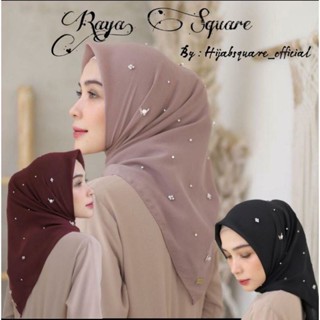 Raya SQUARE วัสดุพรีเมี่ยม HIJAB SQUARE SWAROVSKI DIAMOND เลื่อมมุก PARIS วัสดุพรีเมี่ยม BELLA SQUARE HIJAB MOTE ลูกปัดคริสตัลหรูหรา HIJABSQUARE