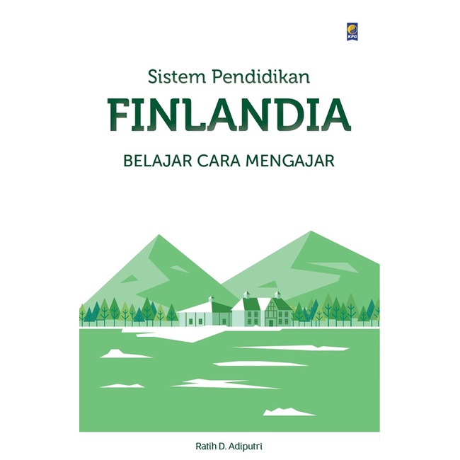 Gramedia Lampung - FINLANDIA EDUCATION SYSTEM: LEARNING HOW TO LEARN