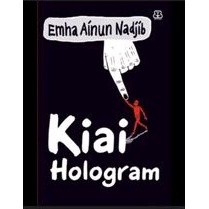 Kiai Hologram - Emha Ainun Nadjib