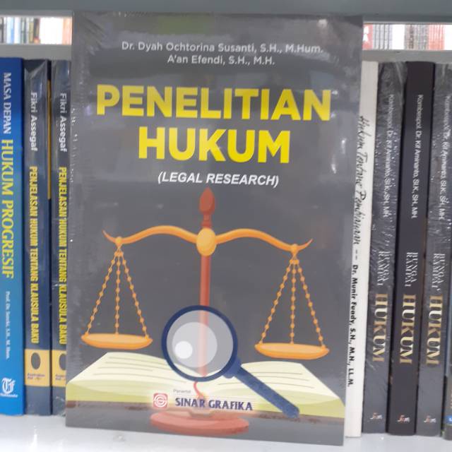 Legal Research Legal Research - Dyah Octorina Susanti Bukumusi Bukuasli