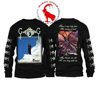 Musickcadas เสื้อแขนยาว - THE GATHERING - ตลอดไป