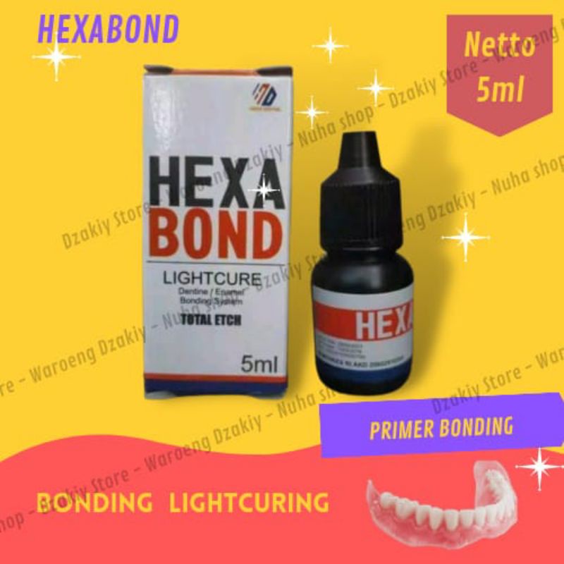 Hexa BOND HEXABOND BONDING DENTAL PRIMER TEETH BONDING LIGHT CURRING เลเซอร์รวม