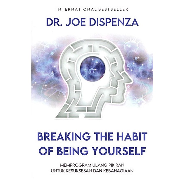 หนังสือ Breaking The Habit Of Being Yourself - DR JOE DISPENZA