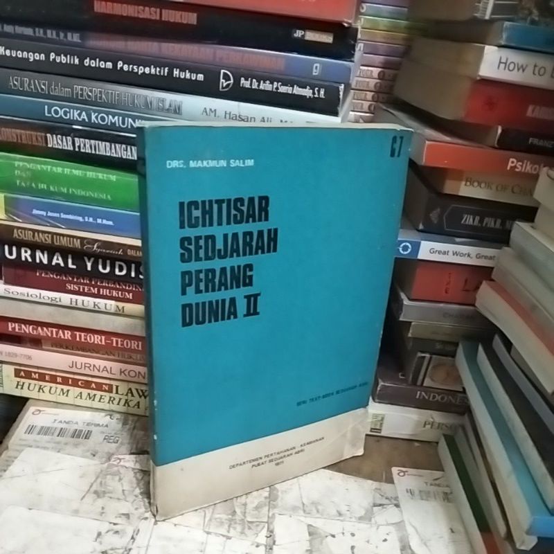 ICHTISAR THE HISTORY OF THE WORLD WAR 2 โดย Drs Makmun Salim