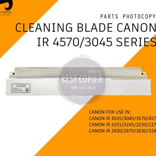 Ho CLEANING BLADE OEM CANON IR 2200 4570 3045 3245 3300 3570 2230 - CBIR-2200-OEM h สินค้าพรีเมี่ยม พร้อมส่ง