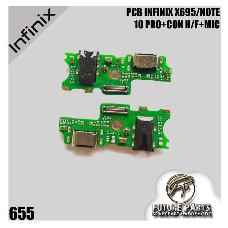 PCB INFINIX X695/NOTE 10 PRO+CON H/F+MIC