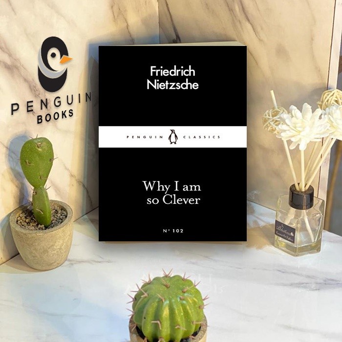 ทําไมฉันเป็นใครมาก Clever โดย Friedrich Nietzsche