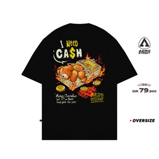 ใหม่!!! เสื้อยืด โอเวอร์ไซซ์ ลาย I Need Cash Black Kaos FADAA