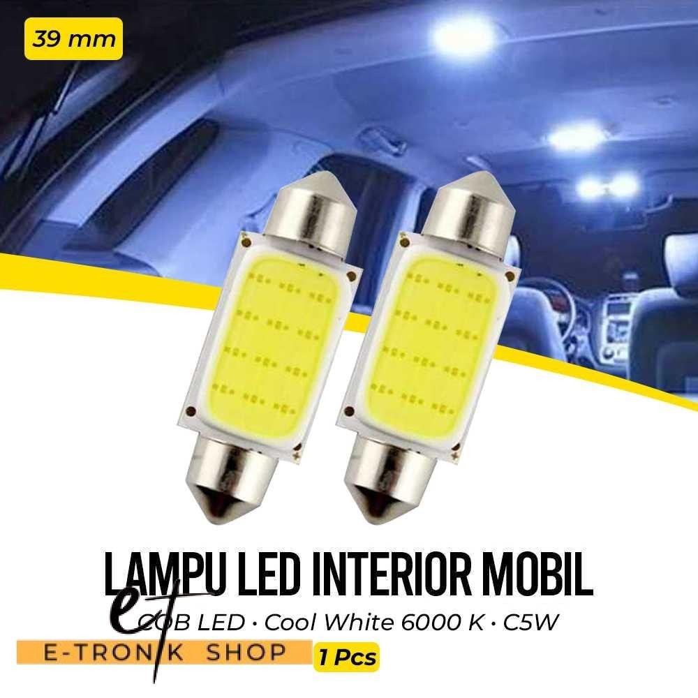 ETRONIK ไฟภายในรถ LED แผ่นโดมไฟ C5W 2W Cool White 1 ชิ้น - BA9S