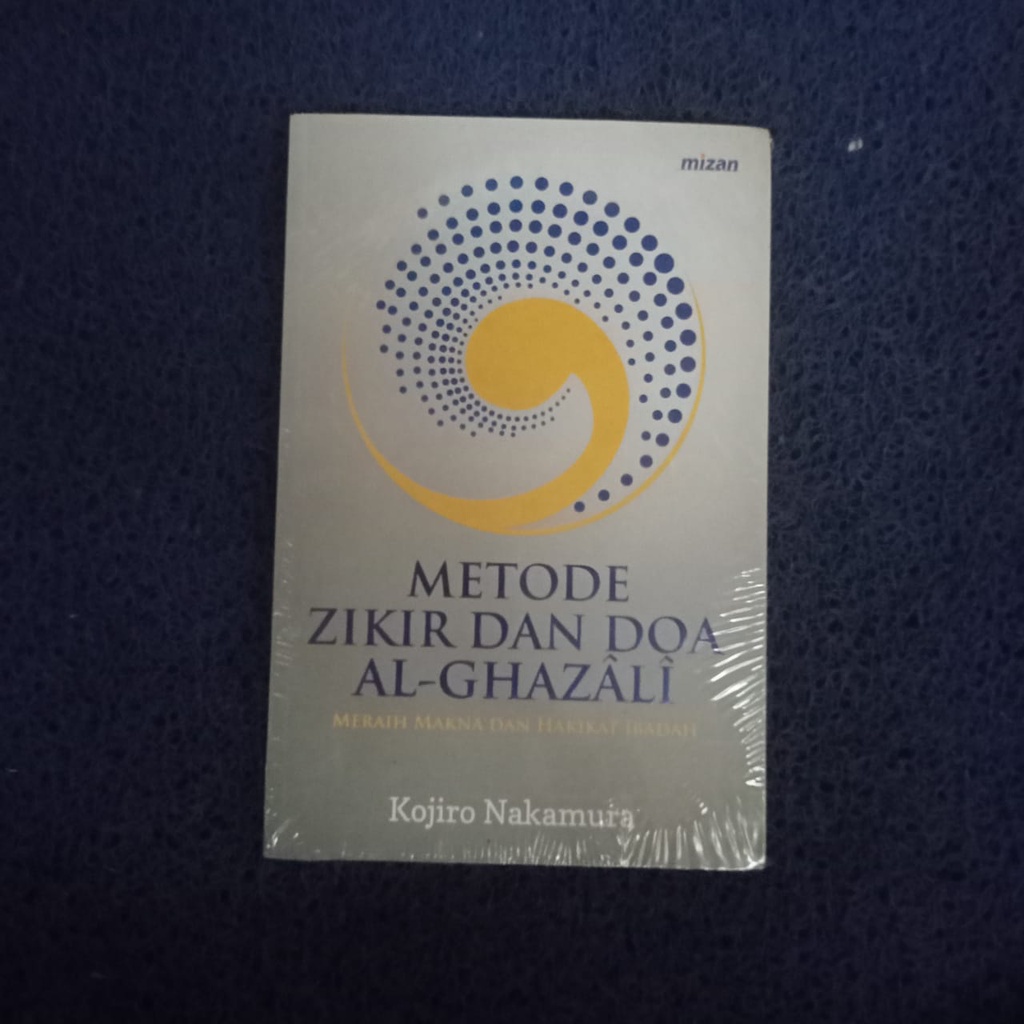 วิธีการสวดมนต์ของ Al-ghazali - Kojiro Nakmura Bukumusi Bukuasli