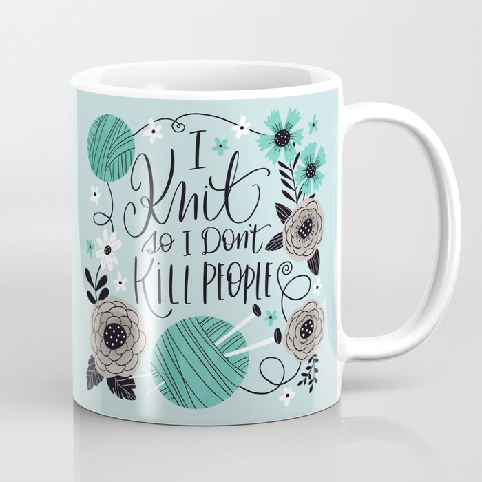 SAYA I Weaving so I Dont Kill People Coffee Cup